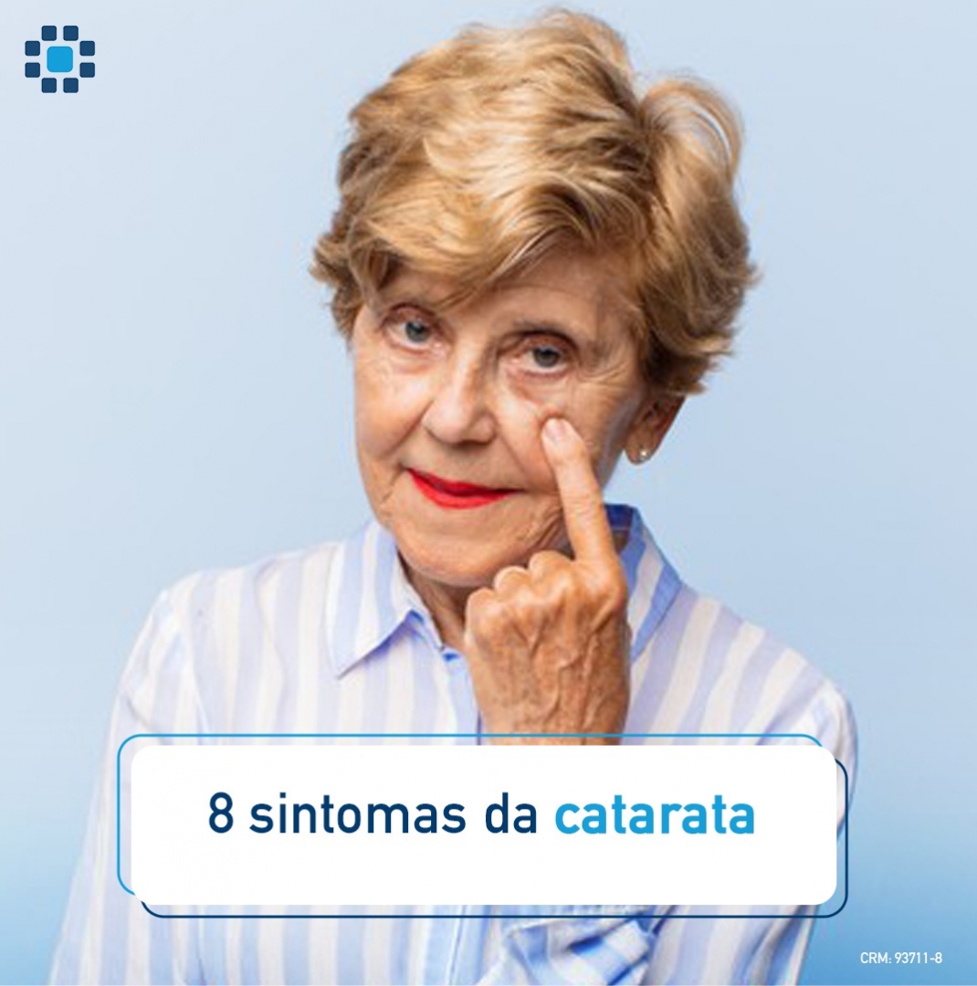 Você está visualizando atualmente 8 sintomas da catarata